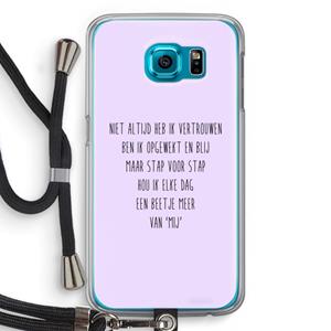 CaseCompany Zelfvertrouwen: Samsung Galaxy S6 Transparant Hoesje met koord