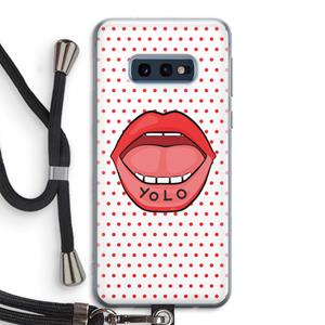 CaseCompany Yolo Denise: Samsung Galaxy S10e Transparant Hoesje met koord