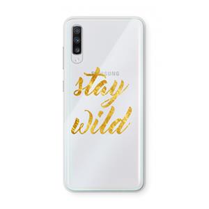 CaseCompany Stay wild: Samsung Galaxy A70 Transparant Hoesje