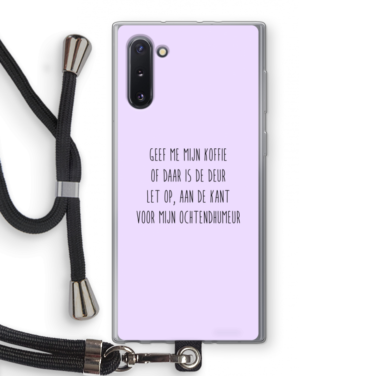 CaseCompany Ochtendhumeur: Samsung Galaxy Note 10 Transparant Hoesje met koord