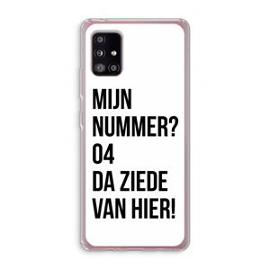 CaseCompany Da ziede van hier: Samsung Galaxy A51 5G Transparant Hoesje