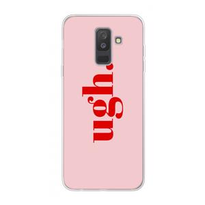 CaseCompany Ugh: Samsung Galaxy A6 Plus (2018) Transparant Hoesje