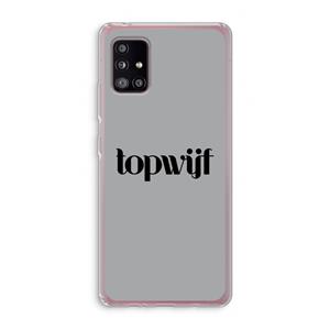 CaseCompany Topwijf Grijs Zwart: Samsung Galaxy A51 5G Transparant Hoesje