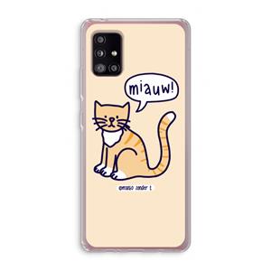 CaseCompany Miauw: Samsung Galaxy A51 5G Transparant Hoesje
