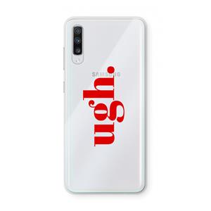 CaseCompany Ugh: Samsung Galaxy A70 Transparant Hoesje