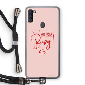 CaseCompany Not Your Baby: Samsung Galaxy A11 Transparant Hoesje met koord
