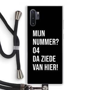 CaseCompany Da ziede van hier - Zwart: Samsung Galaxy Note 10 Plus Transparant Hoesje met koord