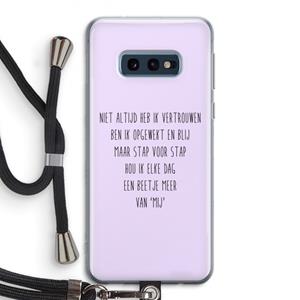 CaseCompany Zelfvertrouwen: Samsung Galaxy S10e Transparant Hoesje met koord
