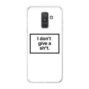 CaseCompany Don't give a shit: Samsung Galaxy A6 Plus (2018) Transparant Hoesje