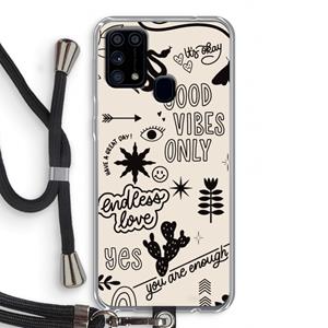 CaseCompany Good vibes: Samsung Galaxy M31 Transparant Hoesje met koord