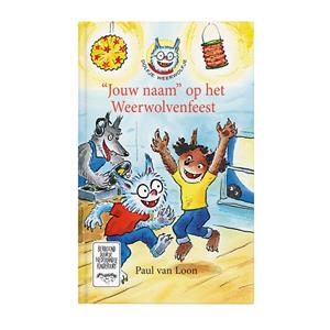 Boek met naam - Dolfje Weerwolfje Weerwolvenfeest - Softcover