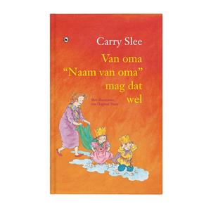 Boek met naam - Van oma mag dat wel - Hardcover