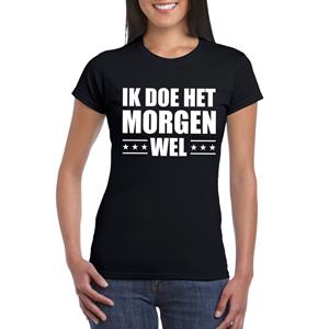 Shoppartners Zwart ik doe het morgen wel shirt voor dames