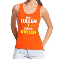 Shoppartners Niet Lullen maar Vullen tekst tanktop / mouwloos shirt oranje da Oranje