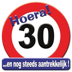 Huldeschild - Hoera! 30 jaar ...en nog steeds aantrekkelijk !