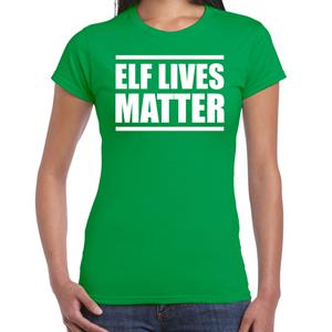 Bellatio Elf lives matter Kerst t-shirt / Kerst outfit groen voor dames