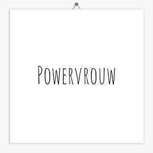 Tegeltje.nl Spreuk tegeltje Powervrouw