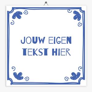 Tegeltje.nl Tekst tegeltje Delfts Blauw
