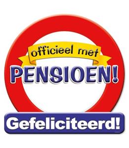 Huldeschild - Officieel met pensioen