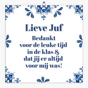 Tegeltje.nl Spreuk tegeltje lieve juf bedankt