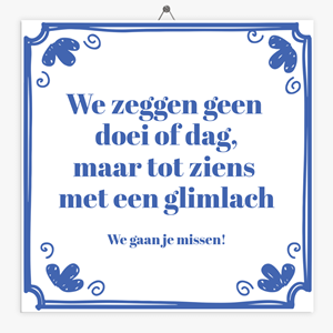 Tegeltje.nl Spreuken tegeltje tot ziens