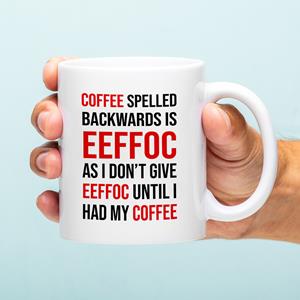Ditverzinjeniet Mok Coffee Spelled Backwards