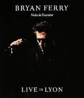 Eagle Rock Nuits De Fourvière: Live In Lyon - Bryan Ferry