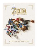 Penguin Us; Dark Horse Books The Legend of Zelda: Breath of the Wild--Creating a Champion