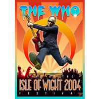 Live At The Isle Of Wight Festival 2004 - Who