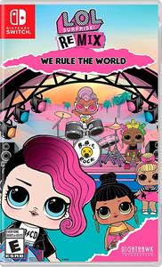 Nighthawk L.O.L. Surprise! Remix We Rule the World
