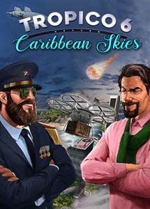 Kalypso Media Tropico 6 - Caribbean Skies (DLC)