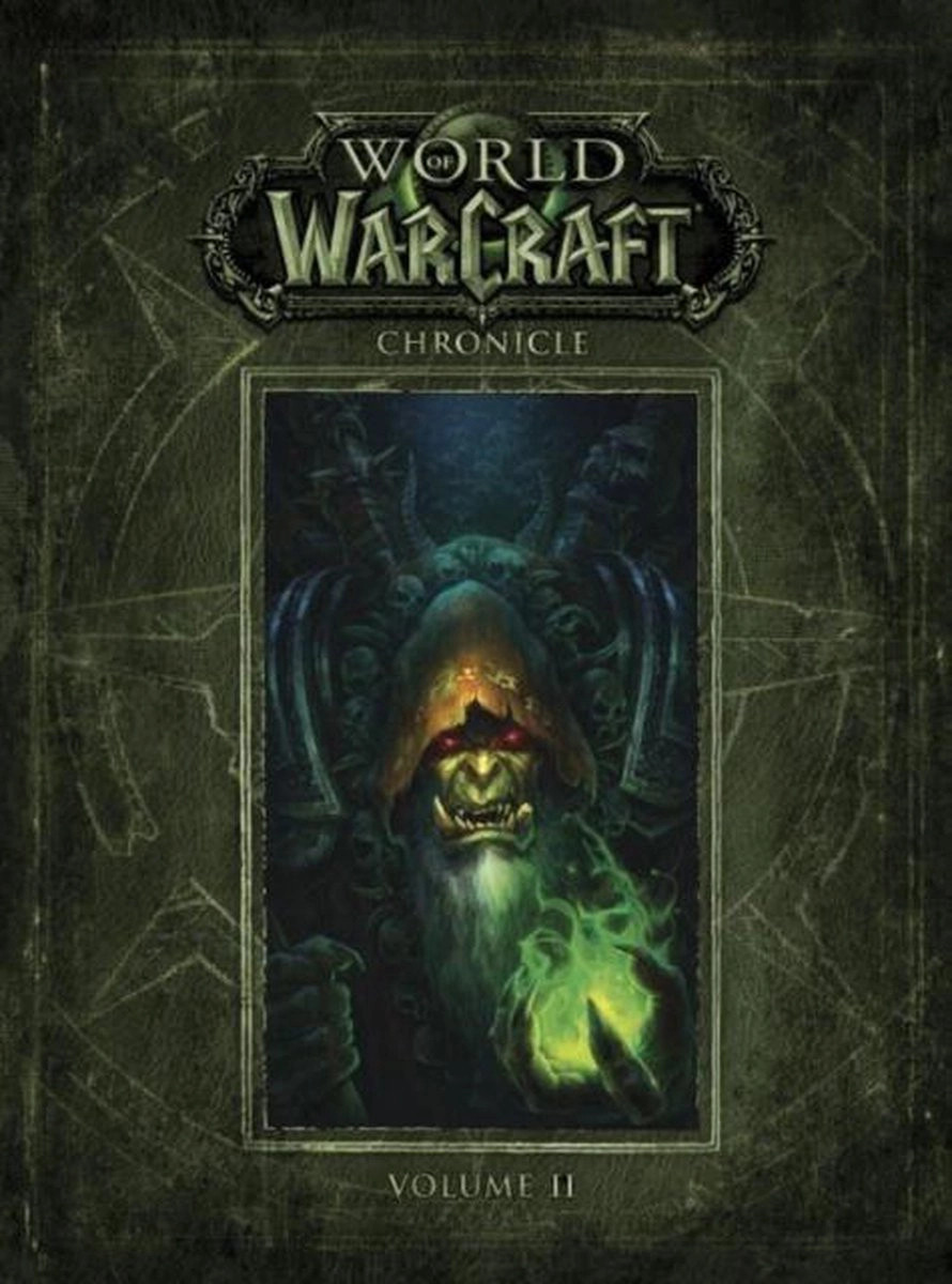 Blizzard Entertainment, I. / Dark Horse / Penguin US World of Warcraft Chronicle, Volume 2