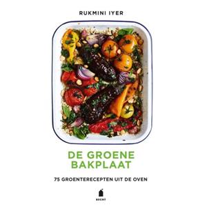 Bowls and Dishes De groene bakplaat : 75 groenterecepten uit de oven - PRE-ORDER (oktober)