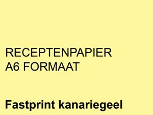 Fastprint Receptpapier  A6 80gr kanariegeel 2000vel