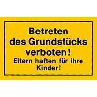 format VerbotsSchild 250x150mm Betreten des Grundstücks - 