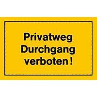 format VerbotsSchild 250x150mm Privatweg Durchgang verbo - 