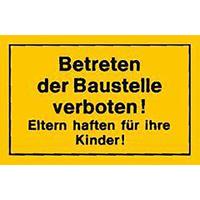 VerbotsSchild 250x150mm Betreten der Baustelle ve - 