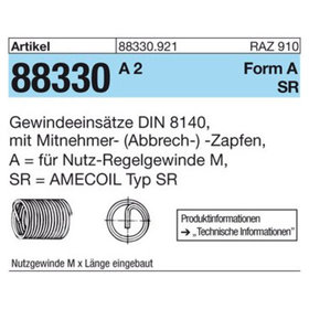 Sonstige Gewindeeinsätze ART 88330 DIN 8140 A 2 Typ SR AM 6 x 9 A 2 K