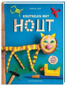Knutselen met hout - Sabine Lohf
