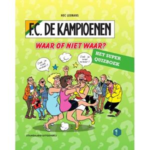 F.C. De Kampioenen: Waar of niet waar? - Hec Leemans