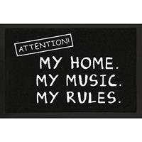 closeup Close Up - Attention! Fußmatte My Home. My Music. My Rules. schwarz, aus 100% Polyamid und rutschfester PVC-Unterseite. 152 x 101,5 cm