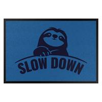 Klebefieber Fußmatte Slow down