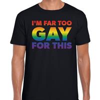 Bellatio I am far too gay for this gaypride t-shirt - Zwart