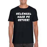 Bellatio Helemaal naar de getver heren shirt Zwart