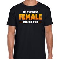Bellatio Decorations Im the best female inspector t-shirt zwart voor heren
