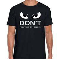 Bellatio Dont talk to me on mondays t-shirt Zwart