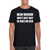 Bellatio Mijn vrouw weet niet dat ik hier nu ben heren shirt Zwart