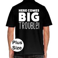 Bellatio Decorations Here comes BIG trouble grote maten poloshirt zwart voor heren