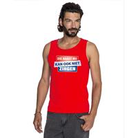 Bellatio Decorations Tanktop / mouwloos Kan ook niet zingen shirt rood heren -