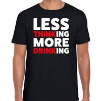 Bellatio Decorations Less thinking more drinking drank fun t-shirt zwart voor heren